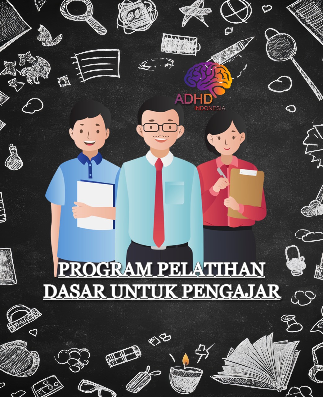Pelatihan Dasar Pengajar ADHD Indonesia Kabupaten Wonogiri